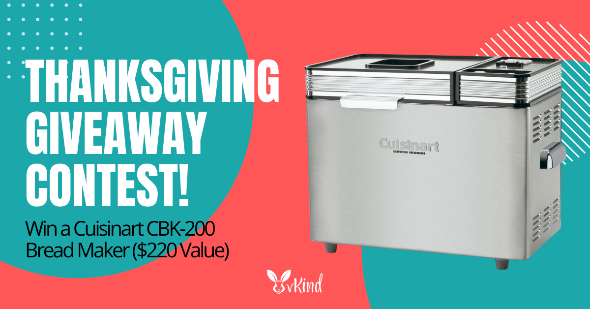vkind thanksgiving giveaway contest cuisinart breadmaker