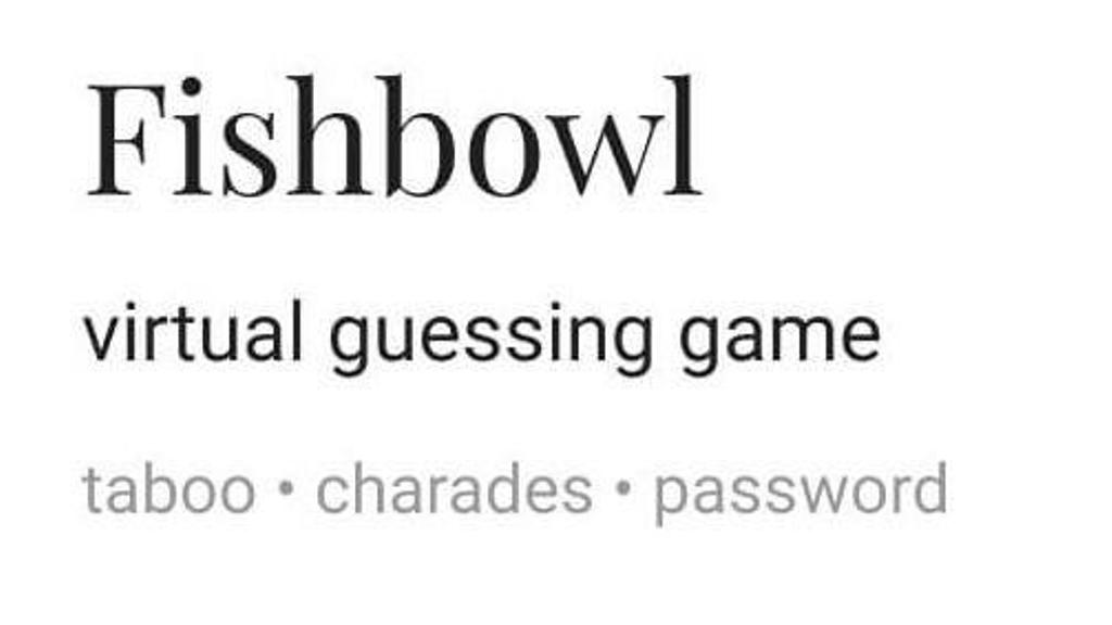 Fishbowl virtual guessing game