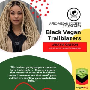 Black vegan trailblazers Larayia Gaston