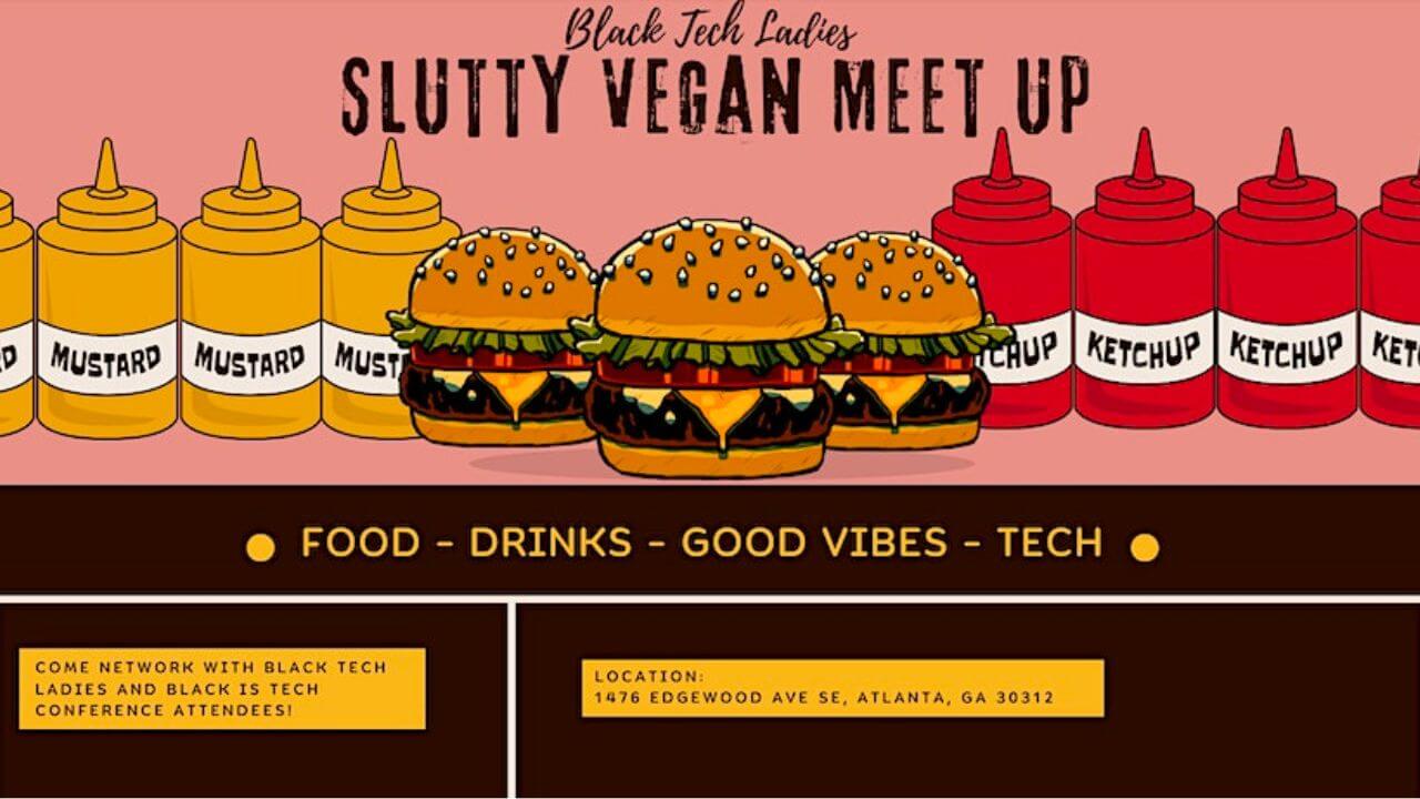 Black Tech Ladies Slutty Vegan Meetup