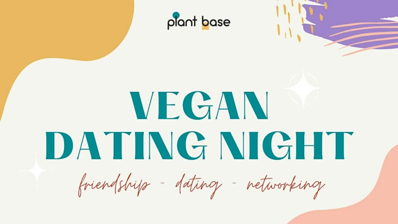 Date Deficient - Vegan Dating Night