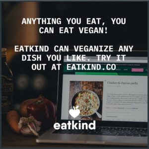 eatkind anything you eat you can eat vegan ad veganize any dish